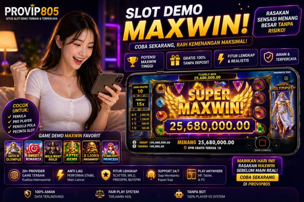 Slot Demo Maxwin PROVIP805 Bikin Sensasi Menang Besar