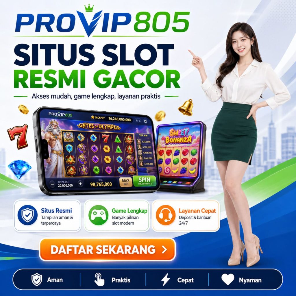PROVIP805 Situs Slot Resmi Gacor dengan Game Lengkap