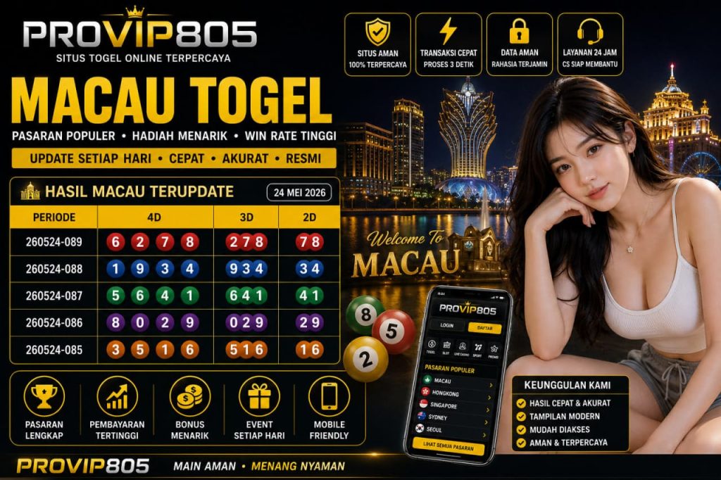 Macau Togel PROVIP805 Jadi Tren 2026