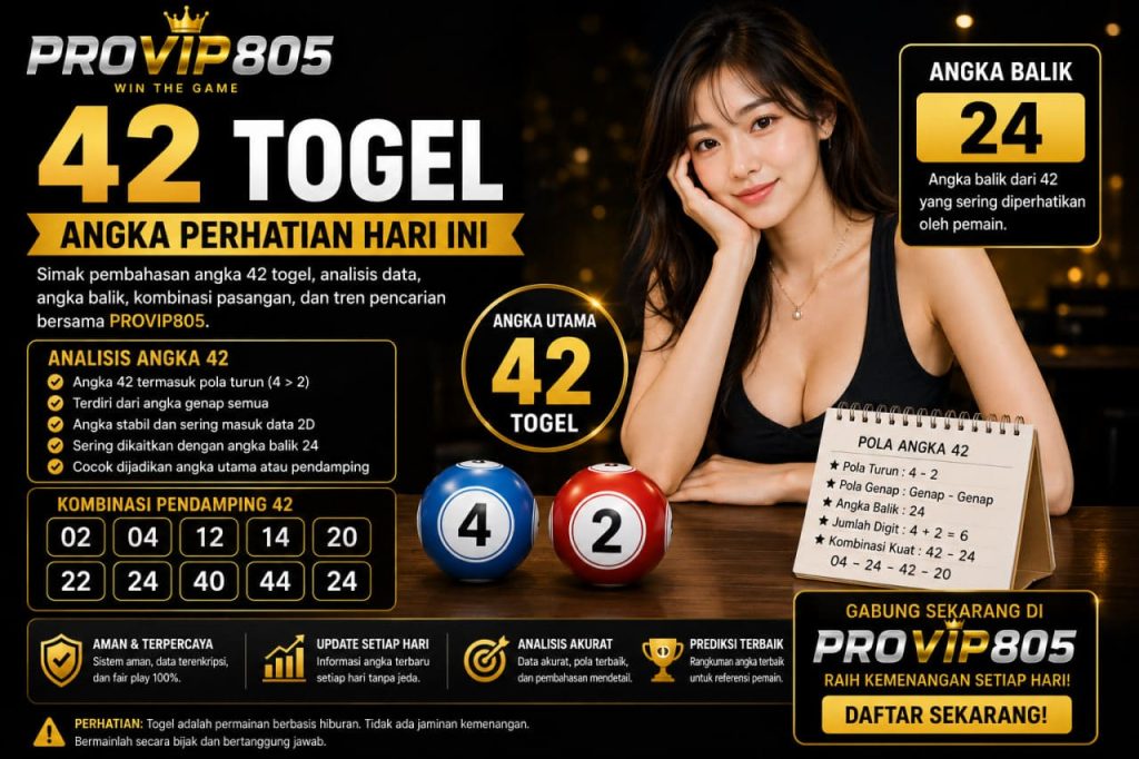 42 Togel PROVIP805 Jadi Angka Perhatian