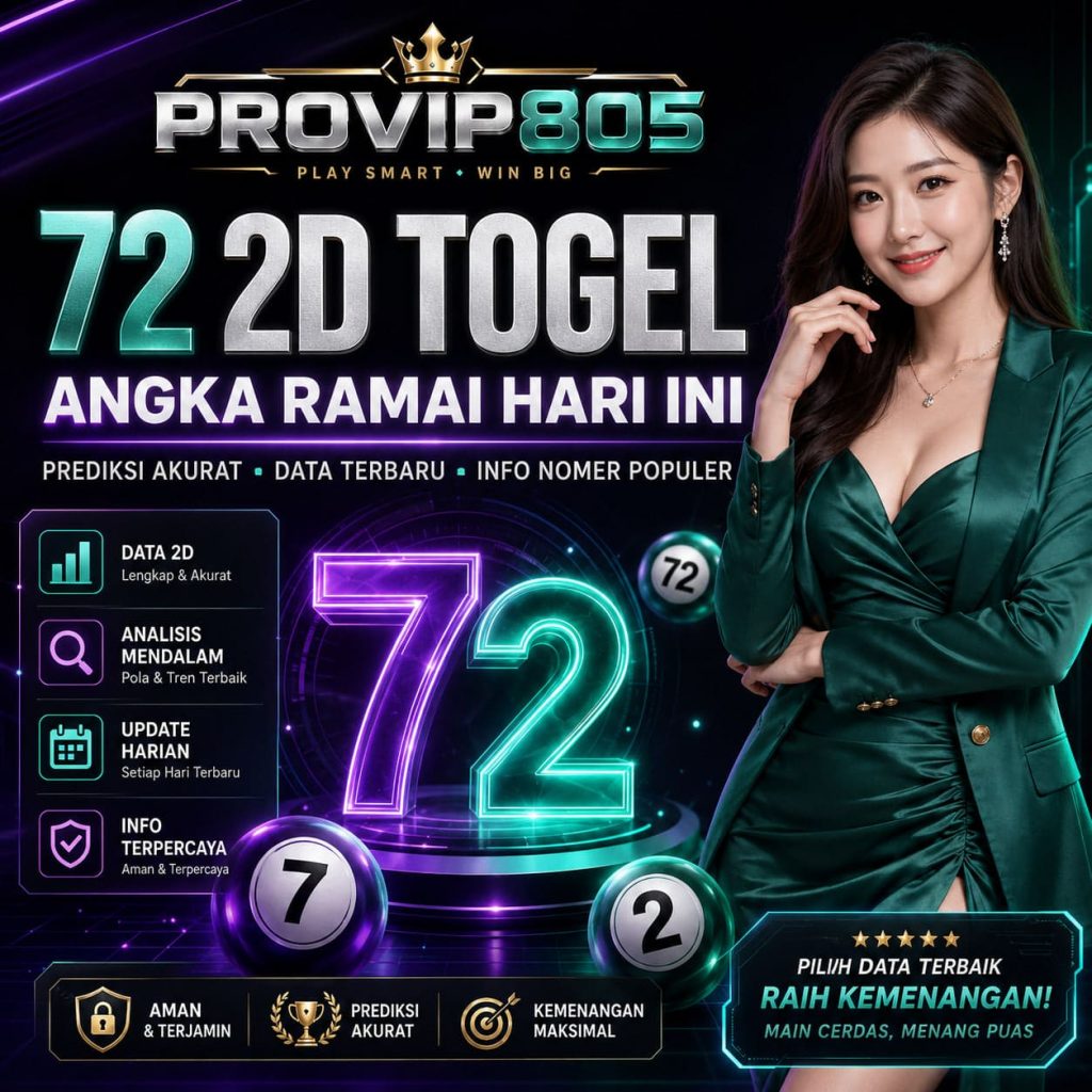 72 2D Togel PROVIP805 Jadi Angka Ramai Hari Ini